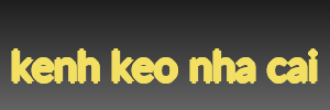 kenh keo nha cai